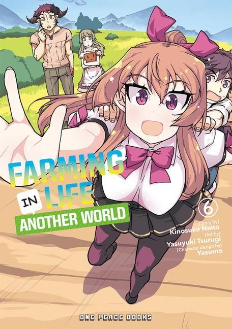 Vorderes Coverbild Farming Life in Another World Volume 6