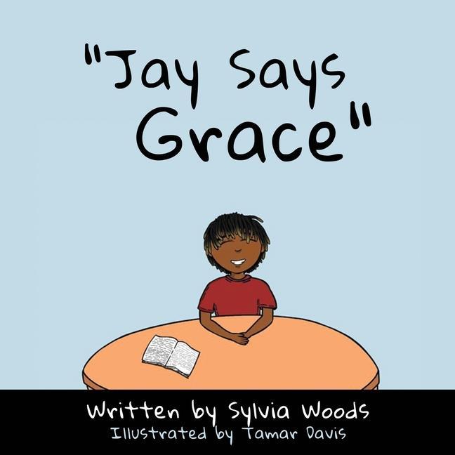 Vorderes Coverbild "Jay Says Grace"