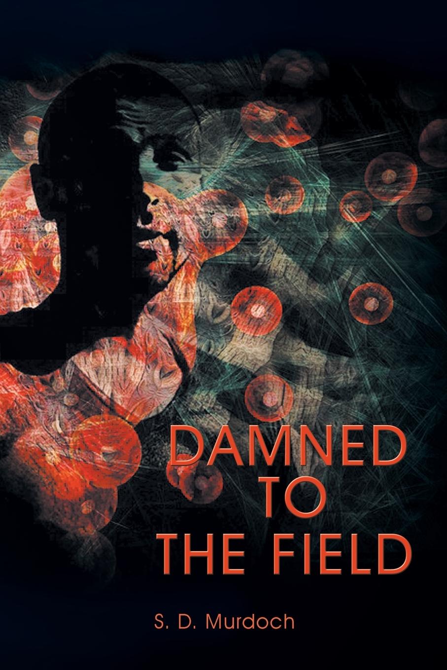 Vorderes Coverbild Damned to the Field