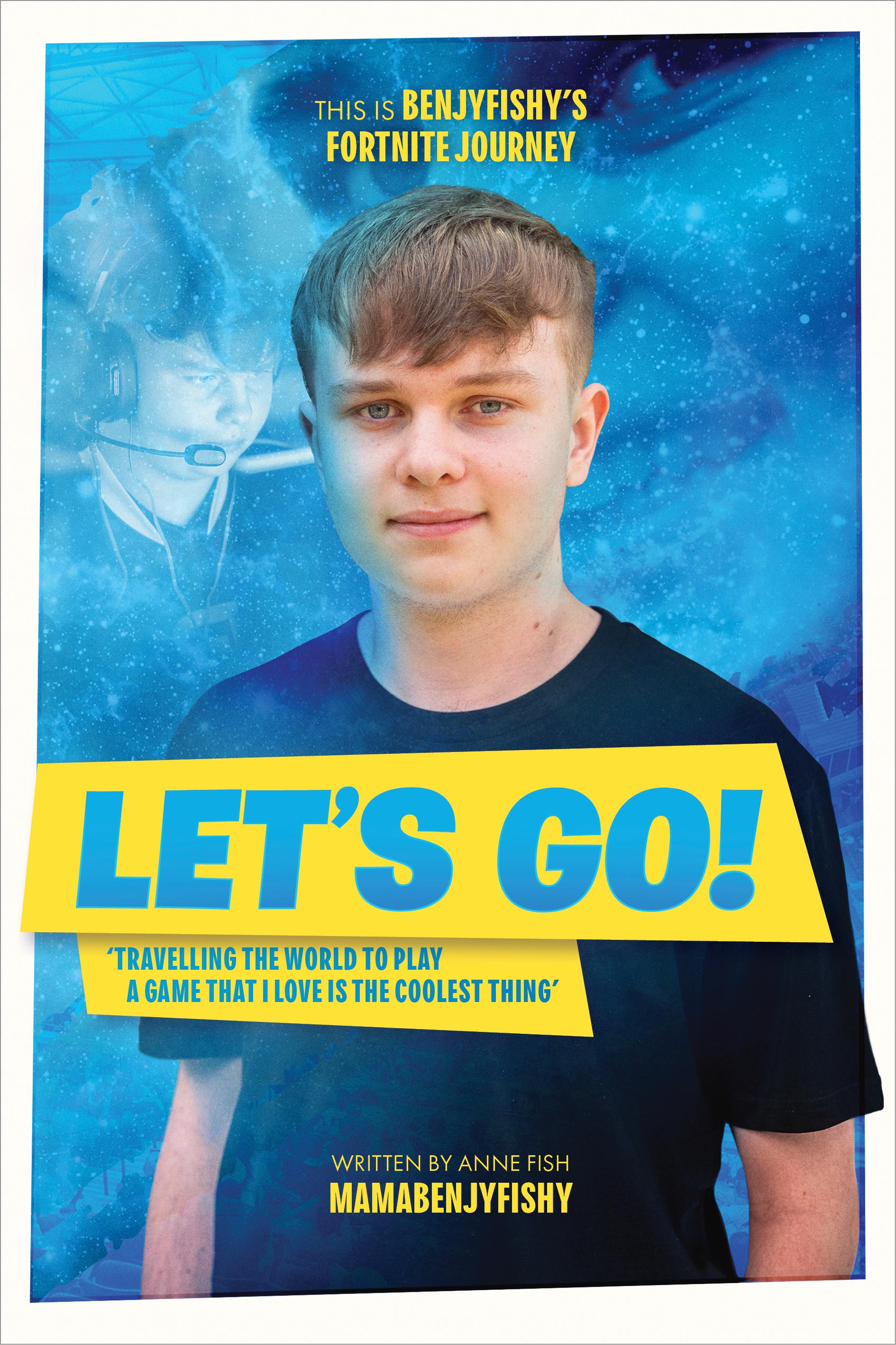 Vorderes Coverbild Let's Go: This Is Benjyfishy's Fortnite Journey