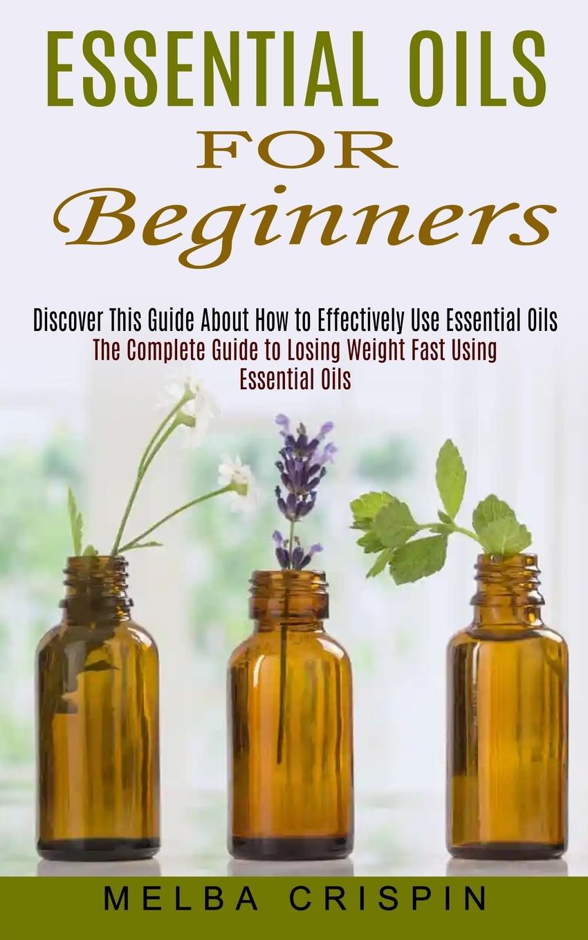 Vorderes Coverbild Essential Oils for Beginners
