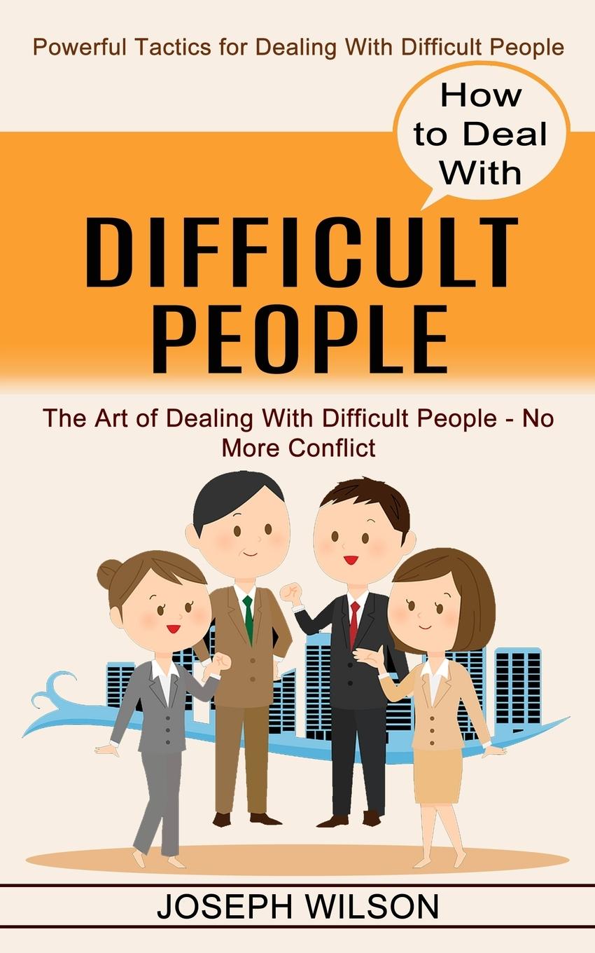 Vorderes Coverbild How to Deal With Difficult People