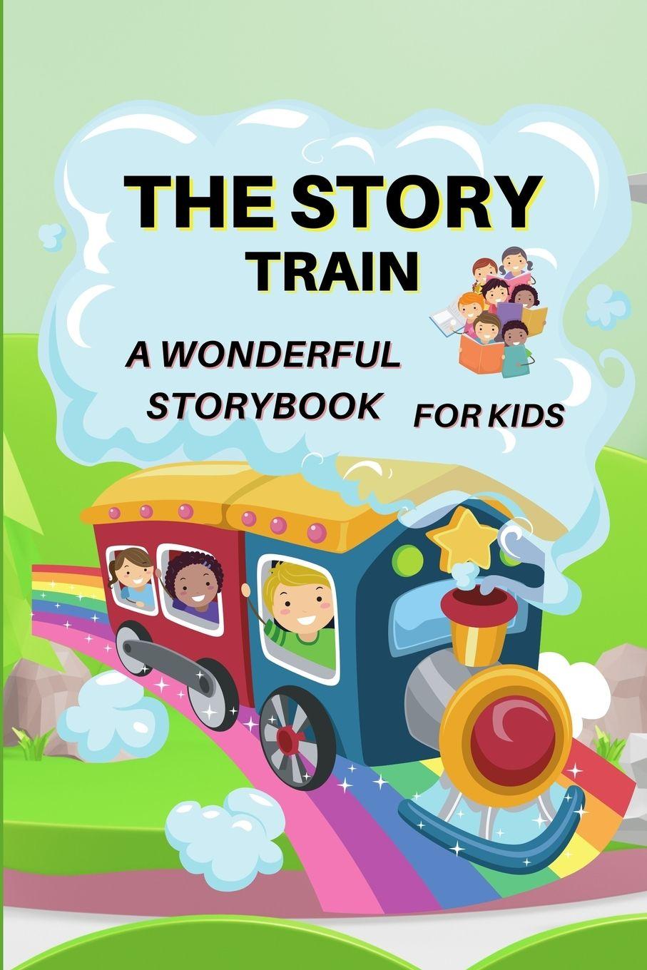 Vorderes Coverbild The Story Train - a Wonderful Storybook for Kids