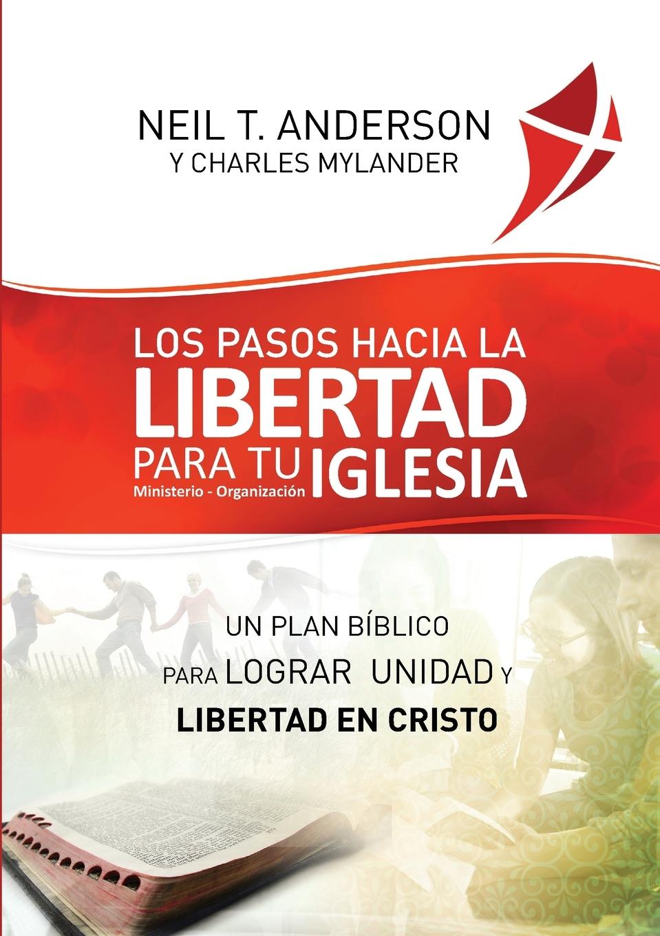 Vorderes Coverbild Los Pasos Hacia la Libertad para tu Iglesia - Ministerio - Organización