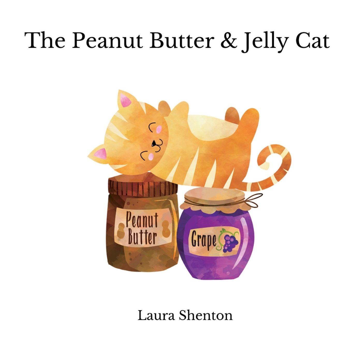 Vorderes Coverbild The Peanut Butter & Jelly Cat