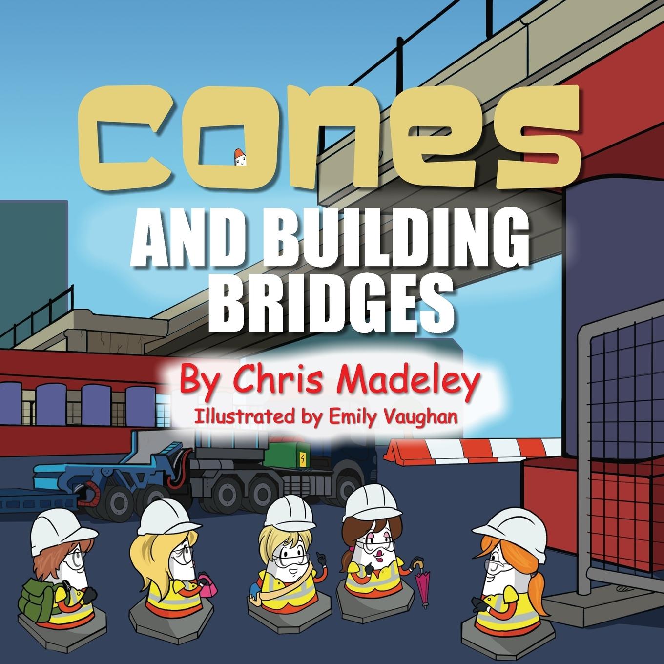 Vorderes Coverbild Cones and Building Bridges