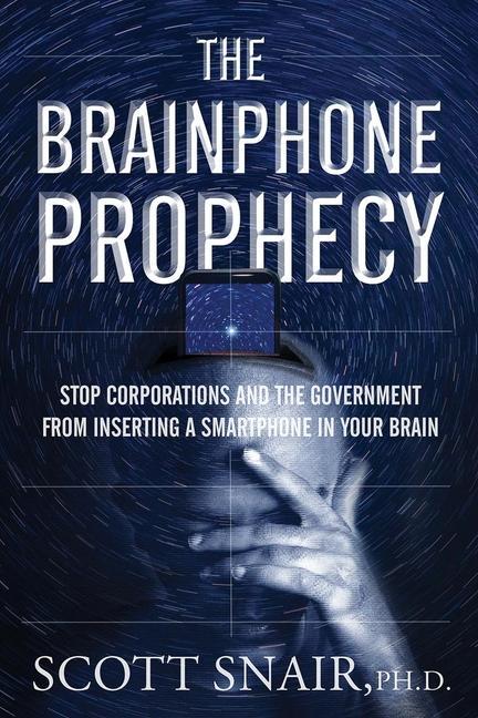 Vorderes Coverbild The Brainphone Prophecy