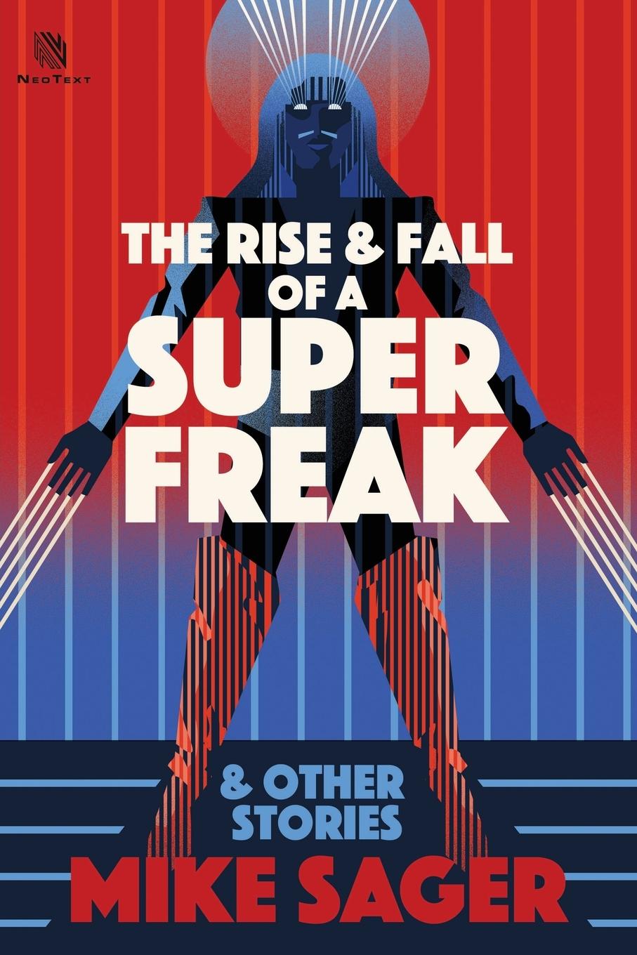 Vorderes Coverbild The Rise and Fall of a Super Freak