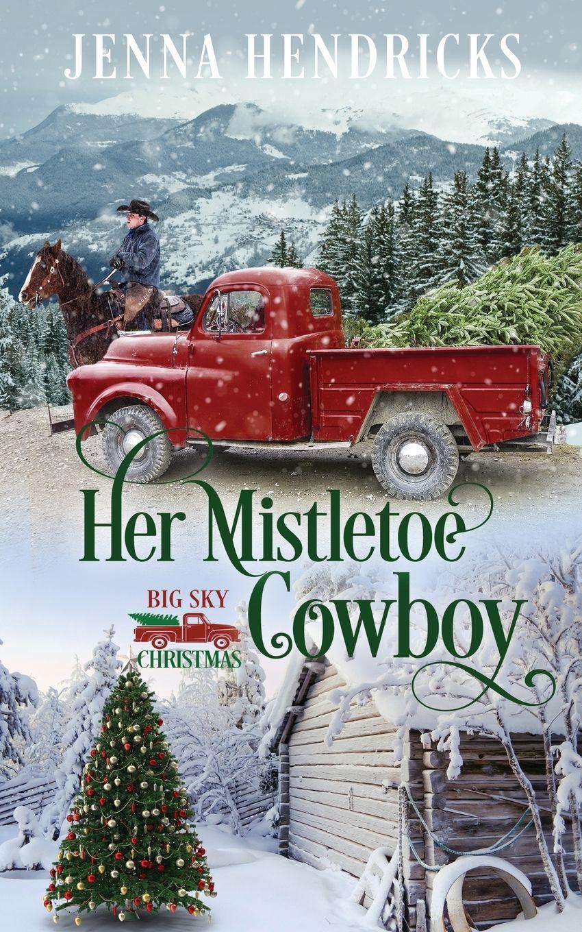 Vorderes Coverbild Her Mistletoe Cowboy