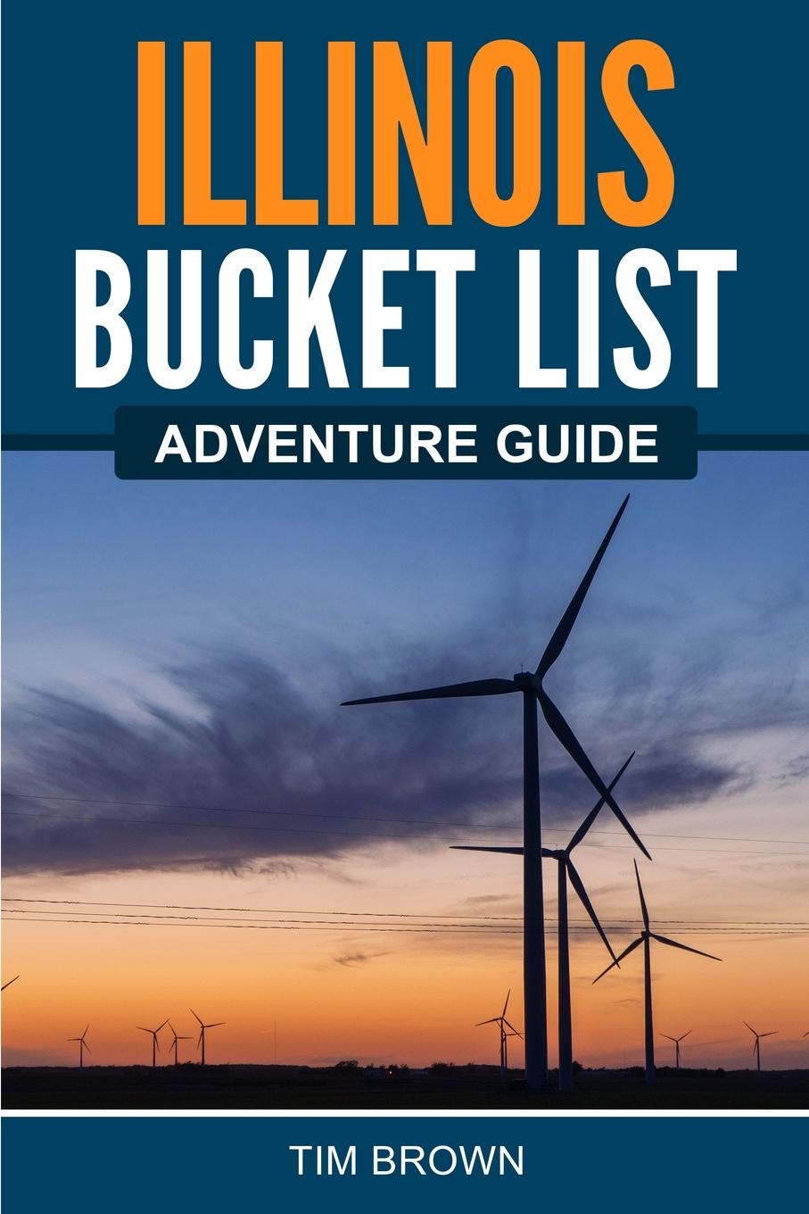 Vorderes Coverbild Illinois Bucket List Adventure Guide