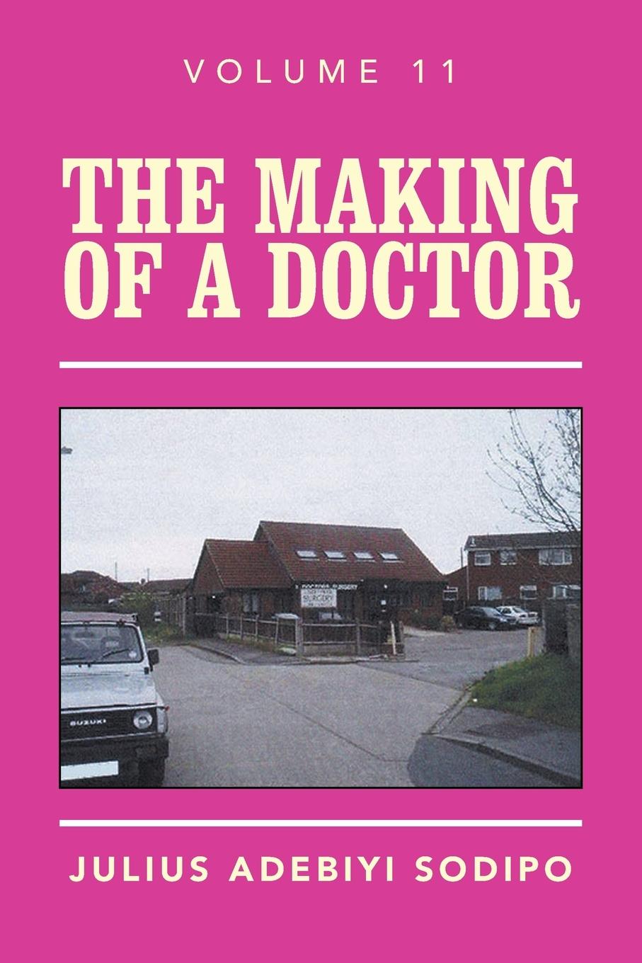 Vorderes Coverbild The Making of a Doctor