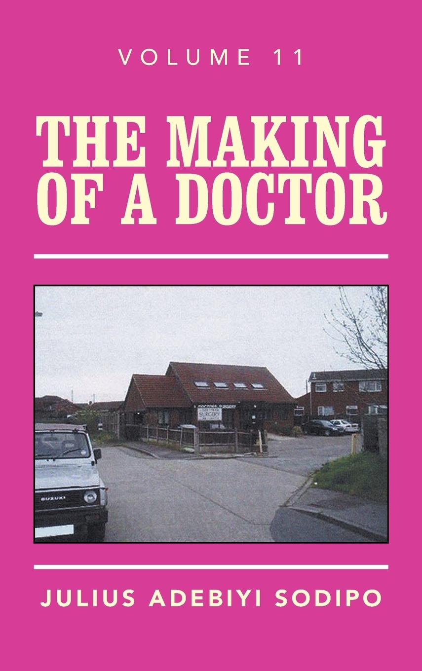Vorderes Coverbild The Making of a Doctor