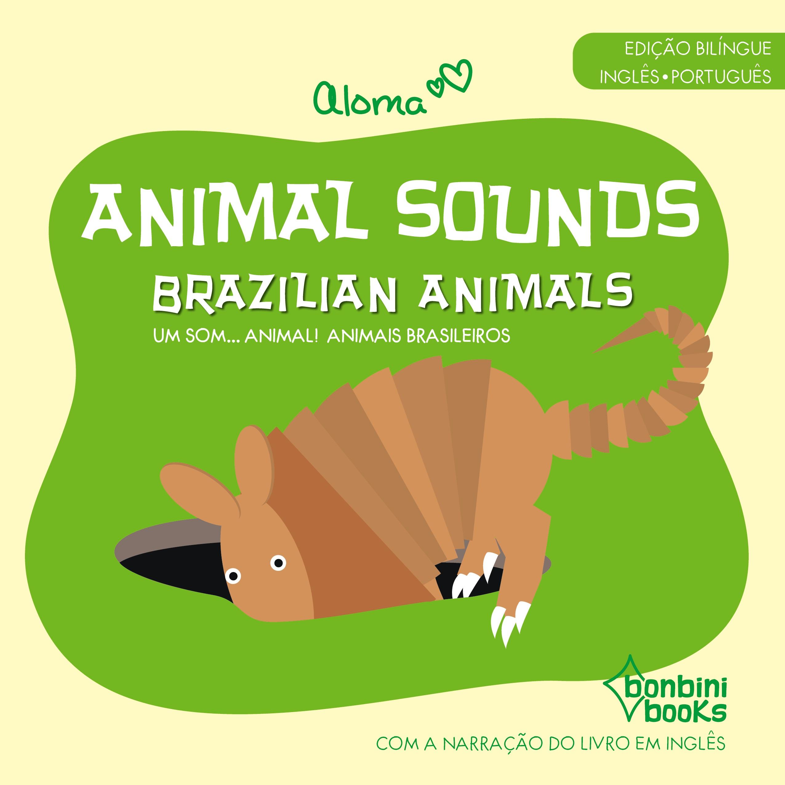 Vorderes Coverbild Animal Sounds - Brazilian Animals -- Edição Bilíngue Inglês/Português