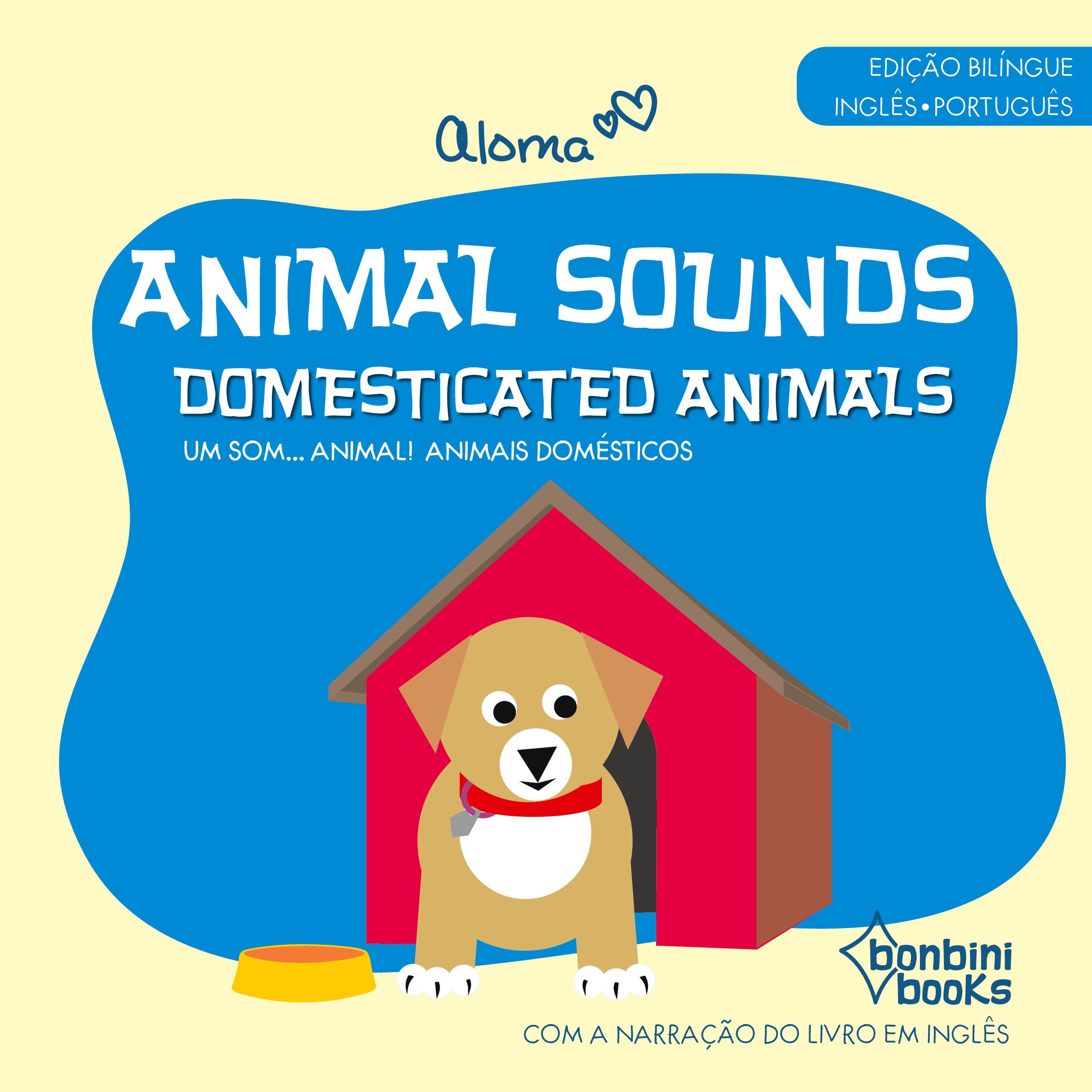 Vorderes Coverbild Animal Sounds - Domesticated Animals -- Edição Bilíngue Inglês/Português
