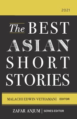 Vorderes Coverbild The Best Asian Short Stories 2021