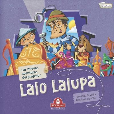 Vorderes Coverbild Lalo Lalupa: las nuevas aventuras del profesor