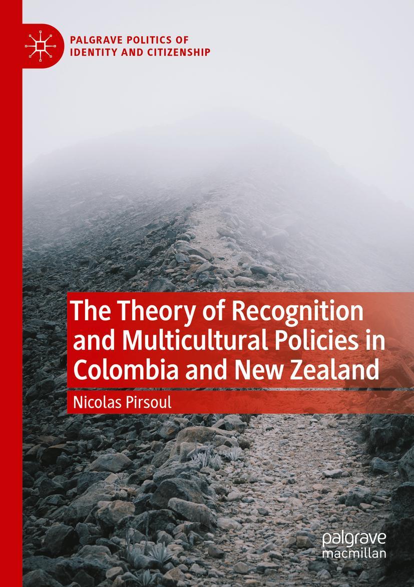 Vorderes Coverbild The Theory of Recognition and Multicultural Policies in Colombia and New Zealand