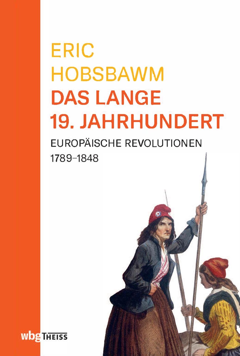 Beispielinhalt (Bild) Eric Hobsbawm: Das lange 19. Jahrhundert