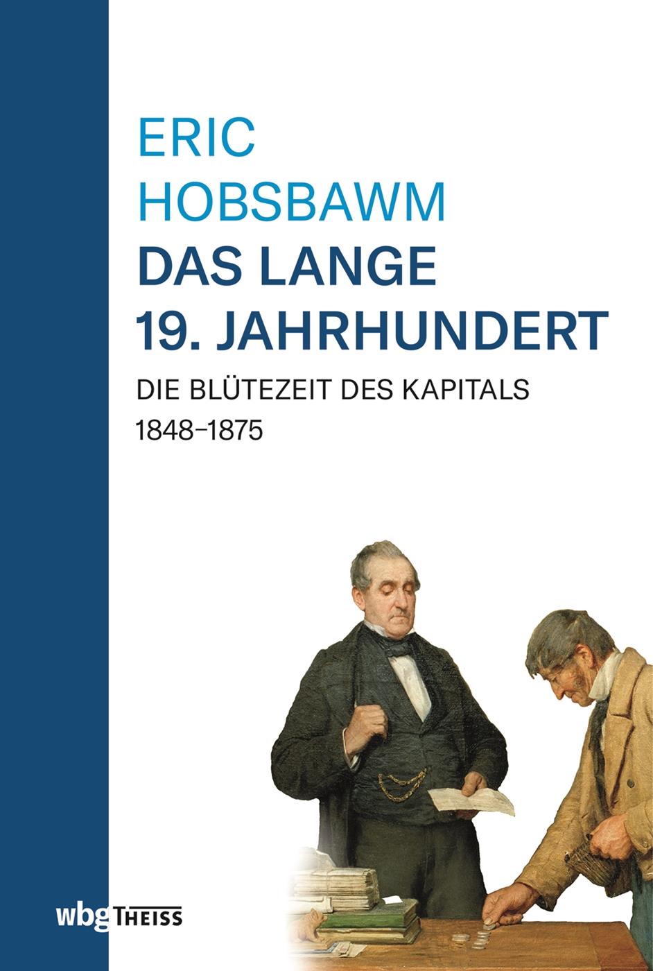 Beispielinhalt (Bild) Eric Hobsbawm: Das lange 19. Jahrhundert