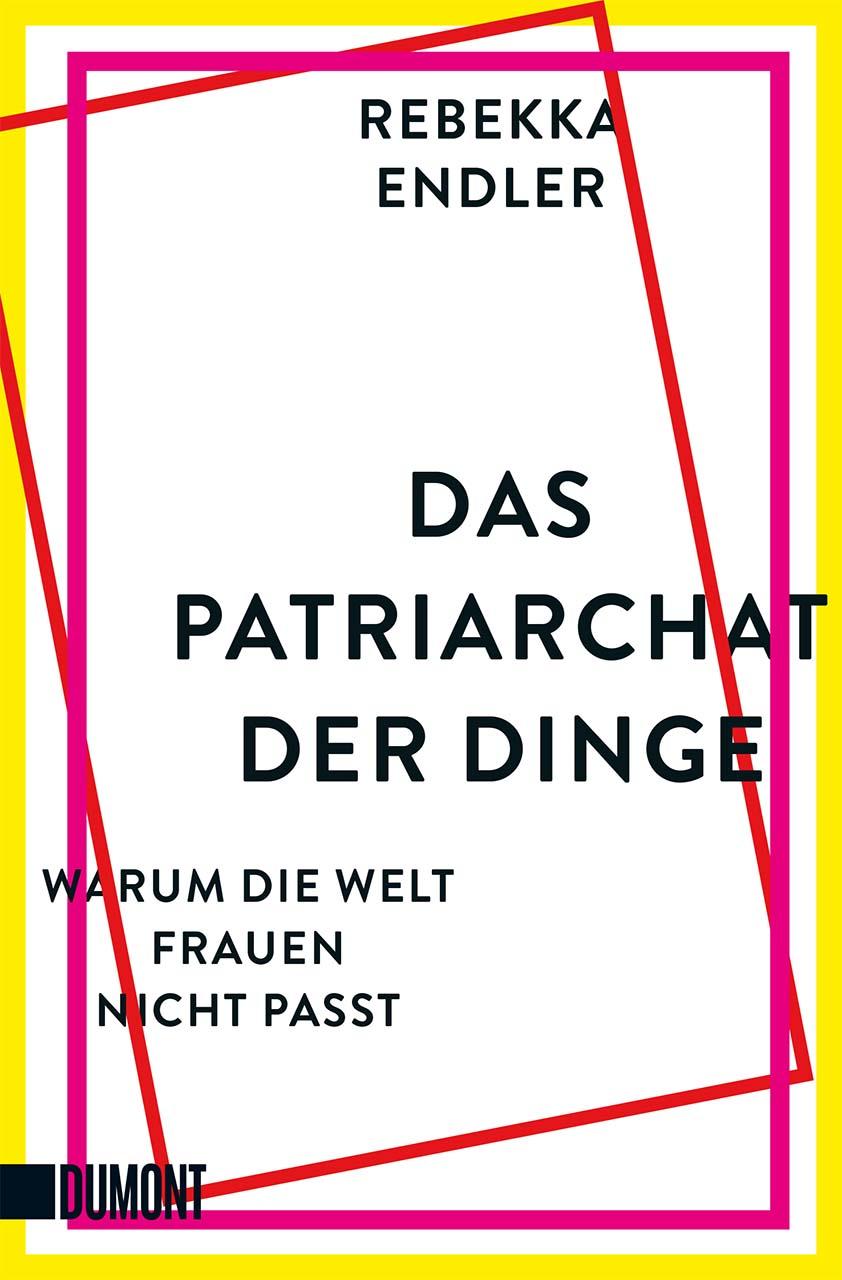Vorderes Coverbild Das Patriarchat der Dinge