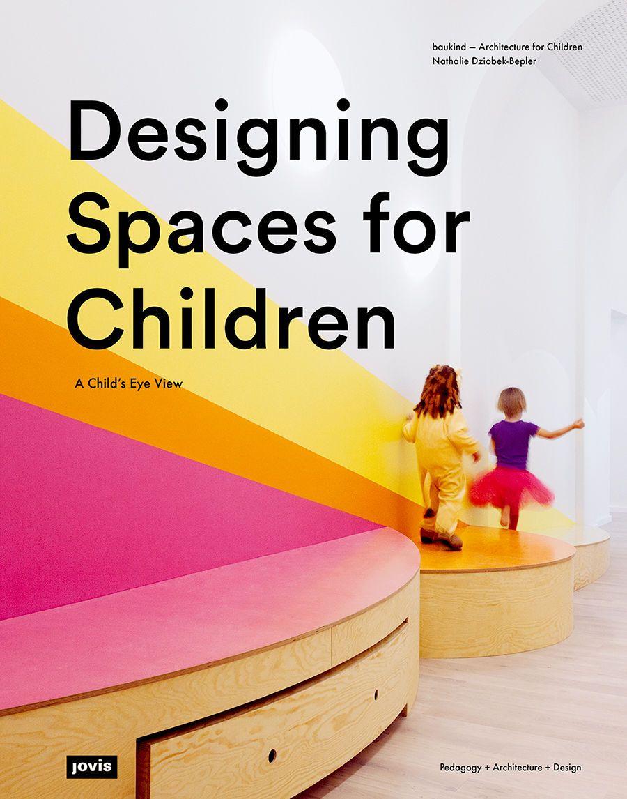 Vorderes Coverbild Designing Spaces for Children