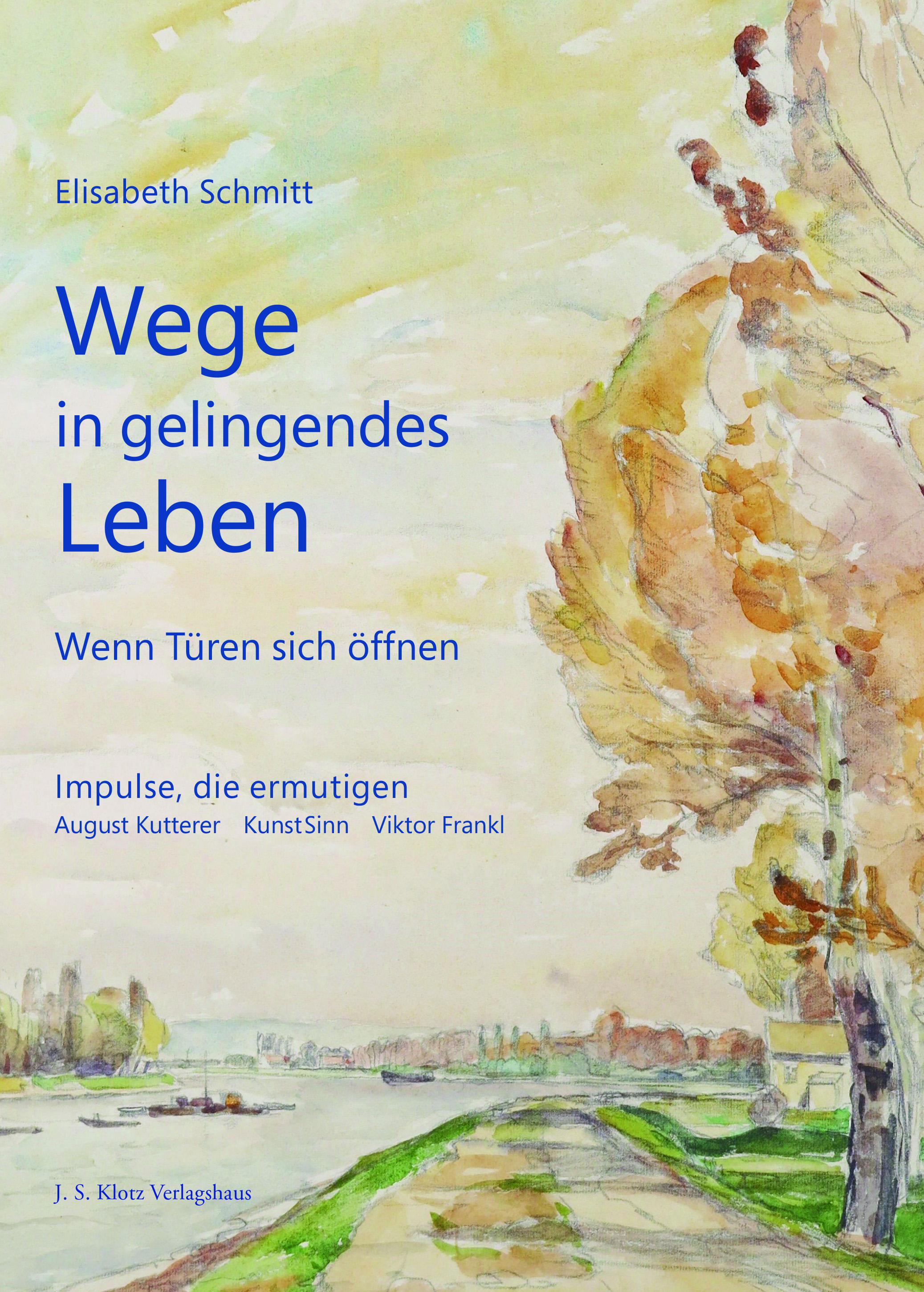 Vorderes Coverbild Wege in gelingendes Leben