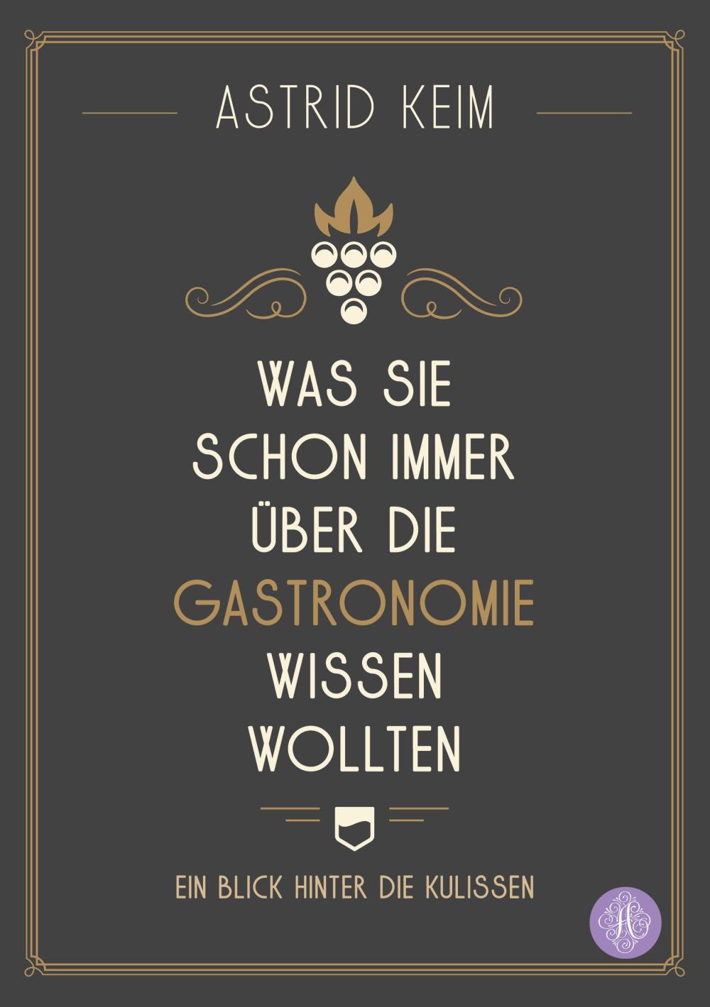 Vorderes Coverbild Was Sie schon immer über die Gastronomie wissen wollten