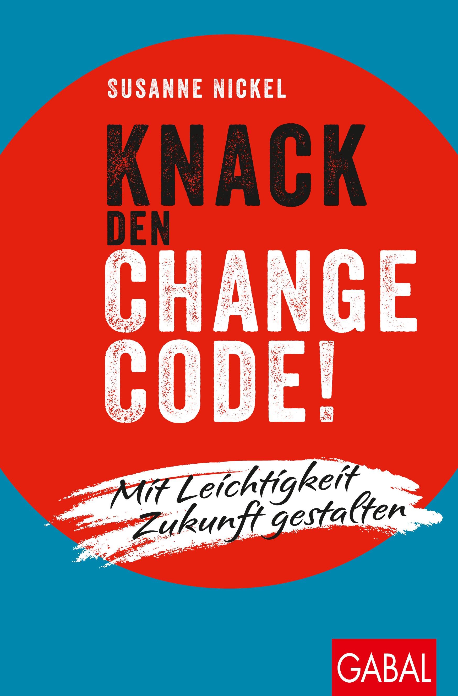 Vorderes Coverbild Knack den Change-Code!