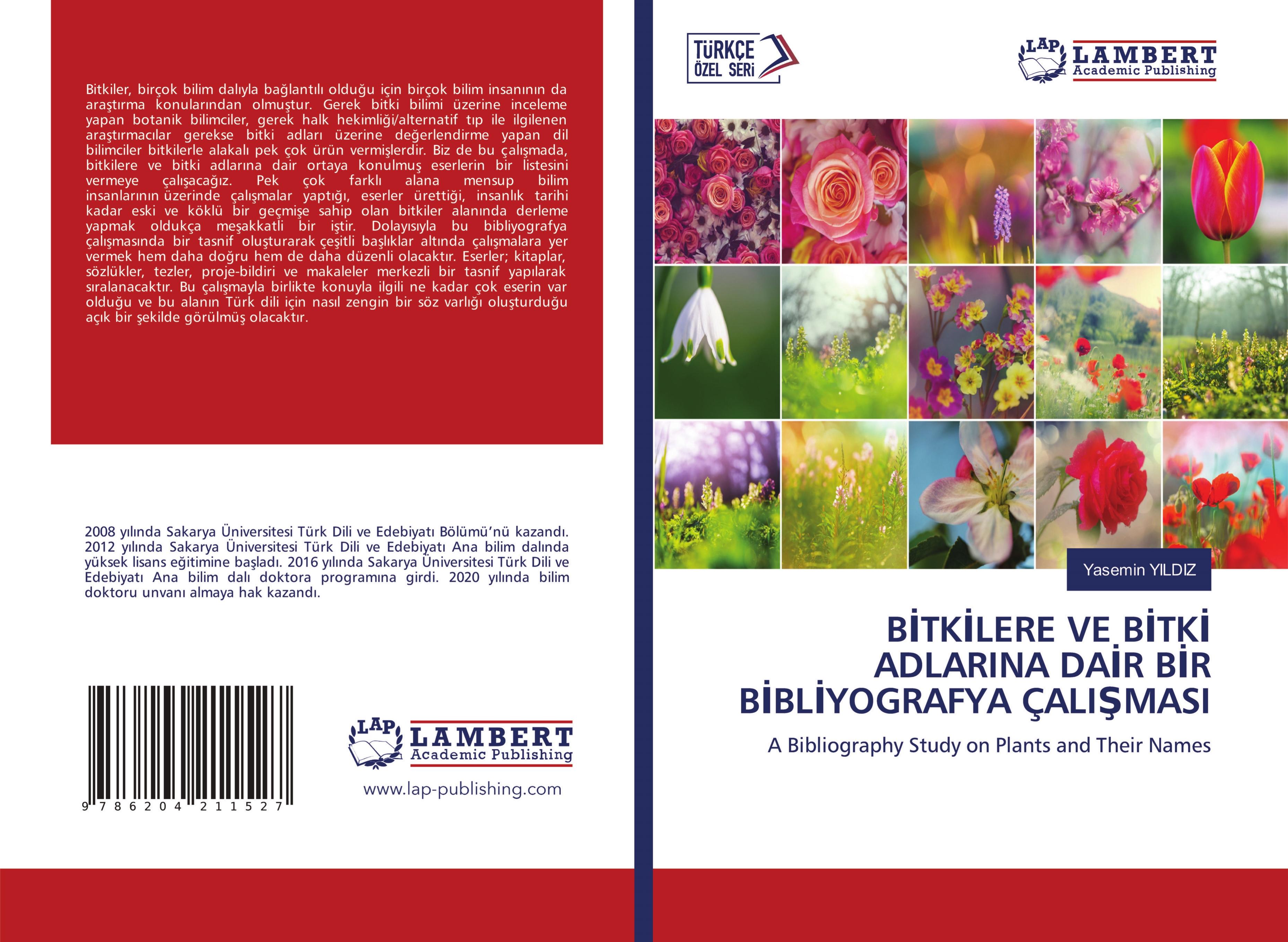 Vorderes Coverbild B¿TK¿LERE VE B¿TK¿ ADLARINA DA¿R B¿R B¿BL¿YOGRAFYA ÇALI¿MASI