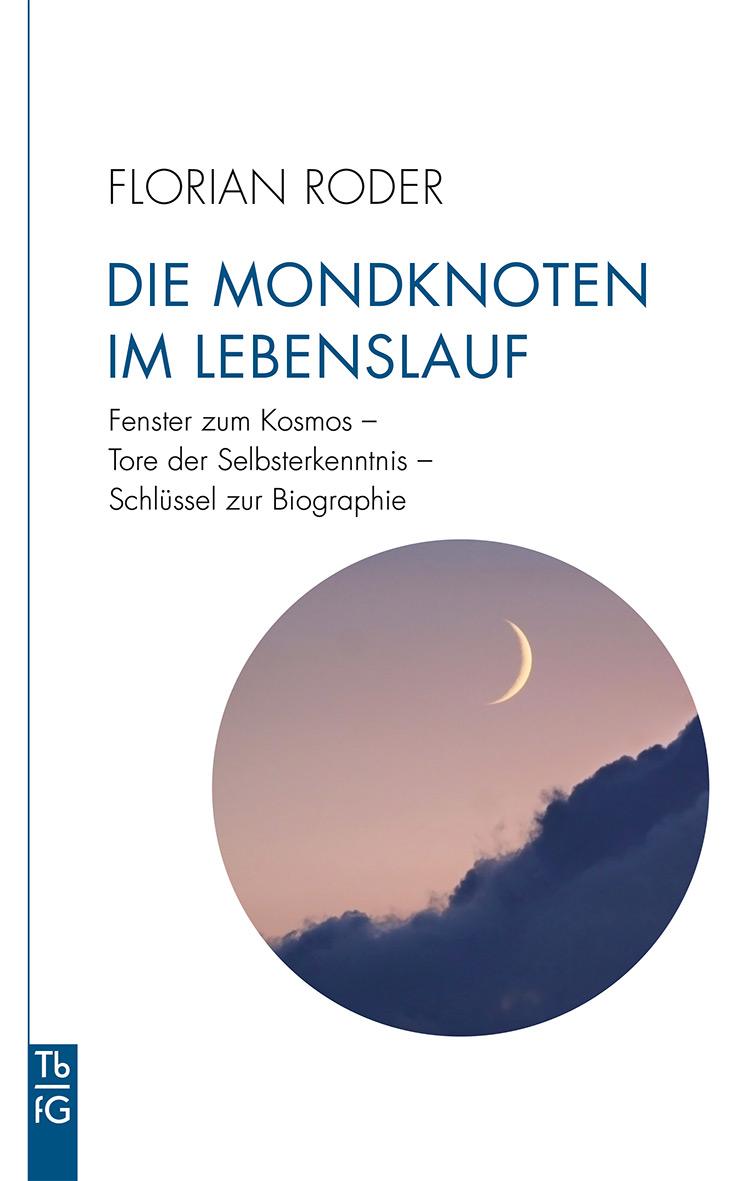 Vorderes Coverbild Die Mondknoten im Lebenslauf