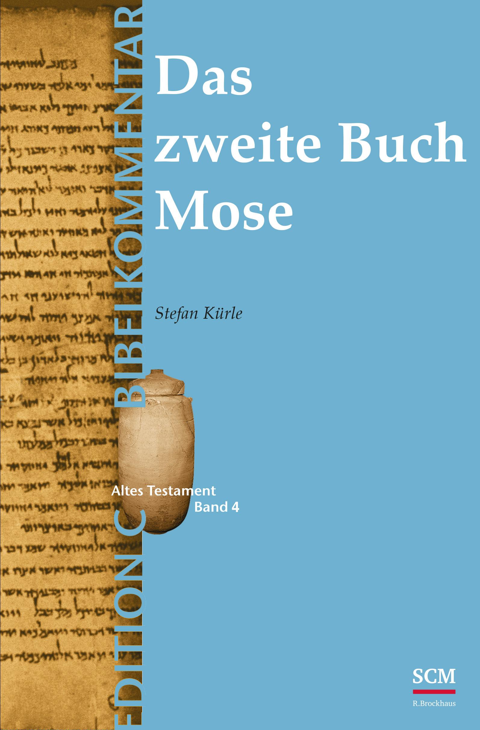 Vorderes Coverbild Das zweite Buch Mose (Edition C/AT/Band 4)