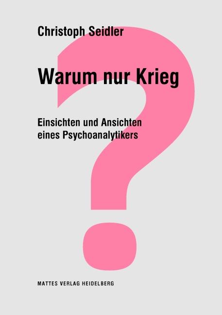 Vorderes Coverbild Warum nur Krieg?