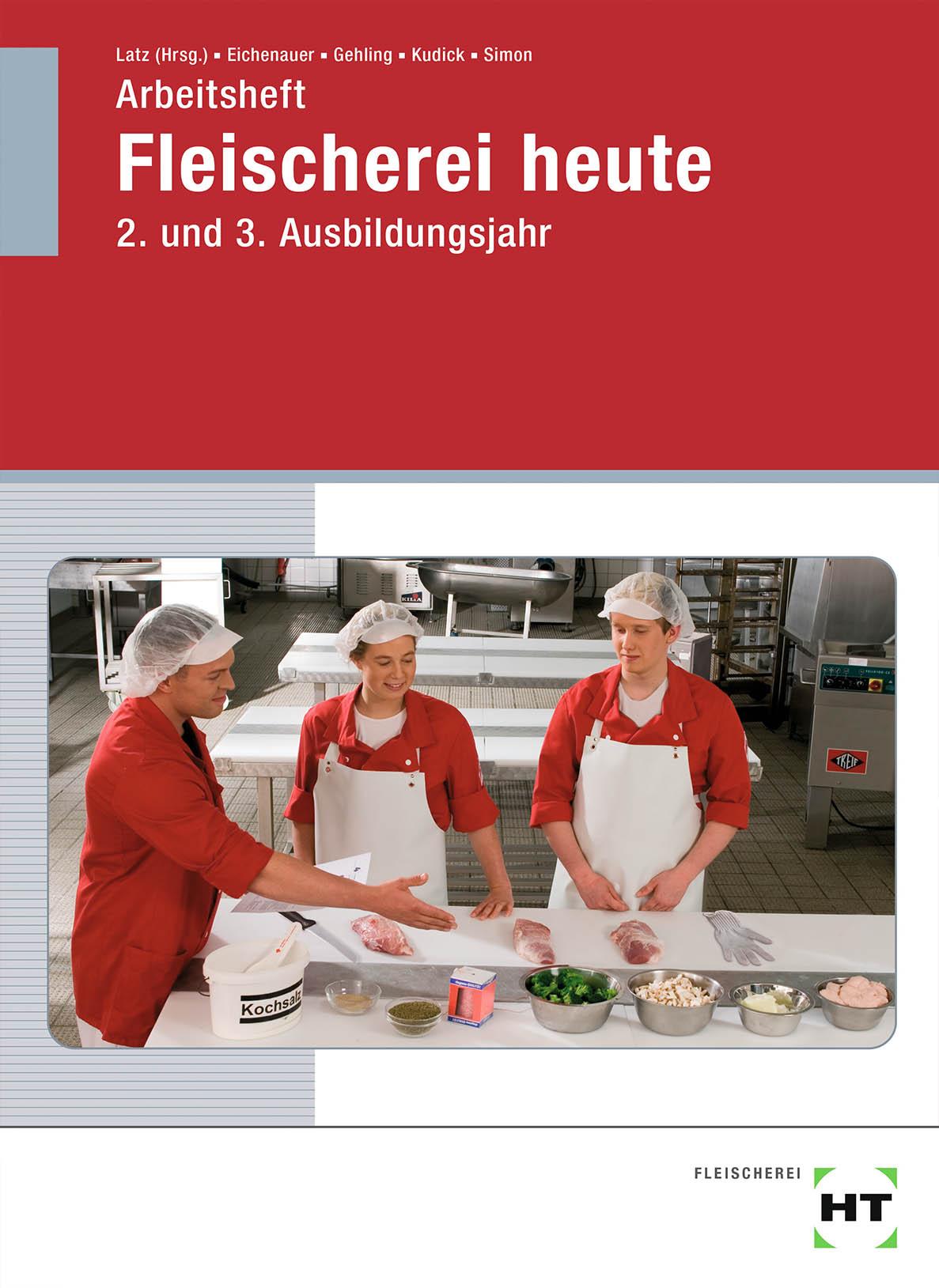 Vorderes Coverbild Arbeitsheft Fleischerei heute. 2. und 3. Ausbildungsjahr