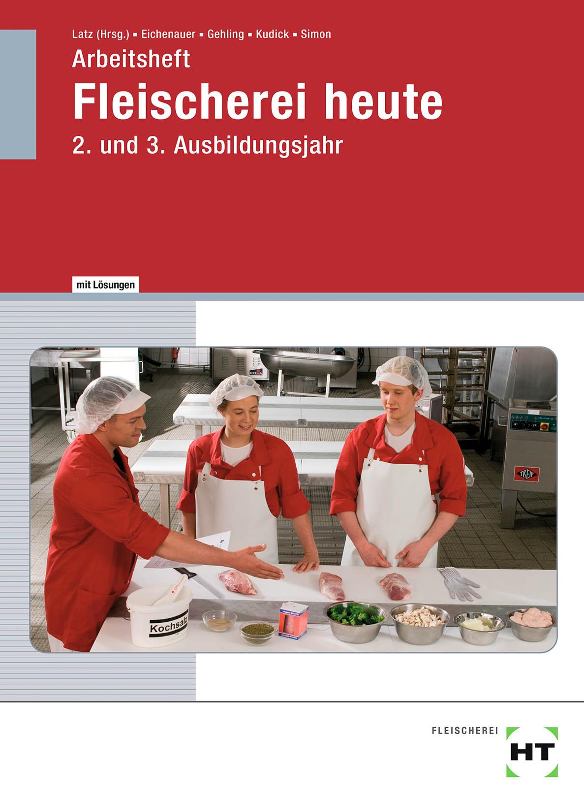 Vorderes Coverbild Arbeitsheft mit eingetragenen Lösungen Fleischerei heute. 2. und 3. Ausbildungsjahr
