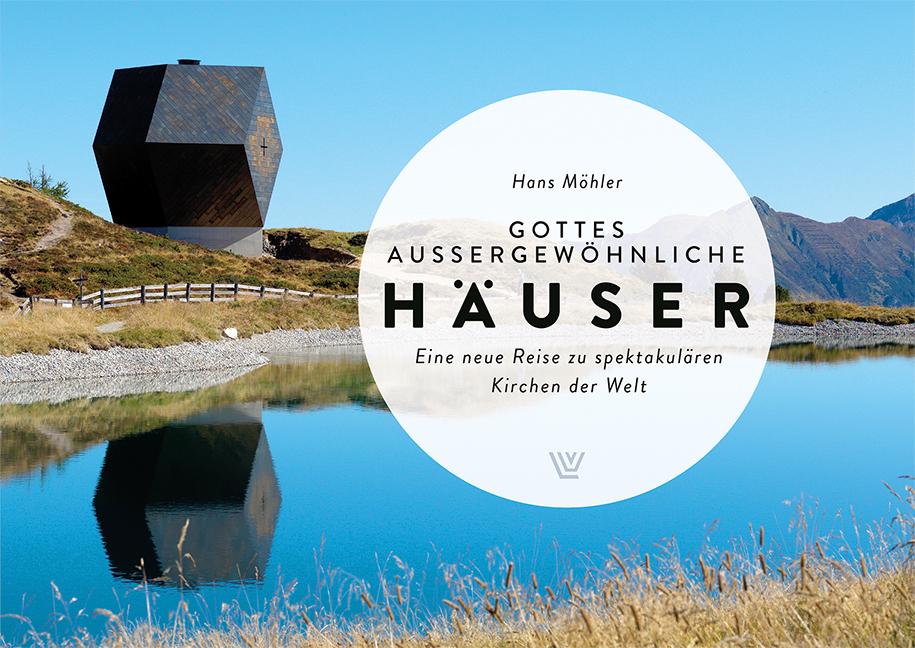 Vorderes Coverbild Gottes außergewönliche Häuser