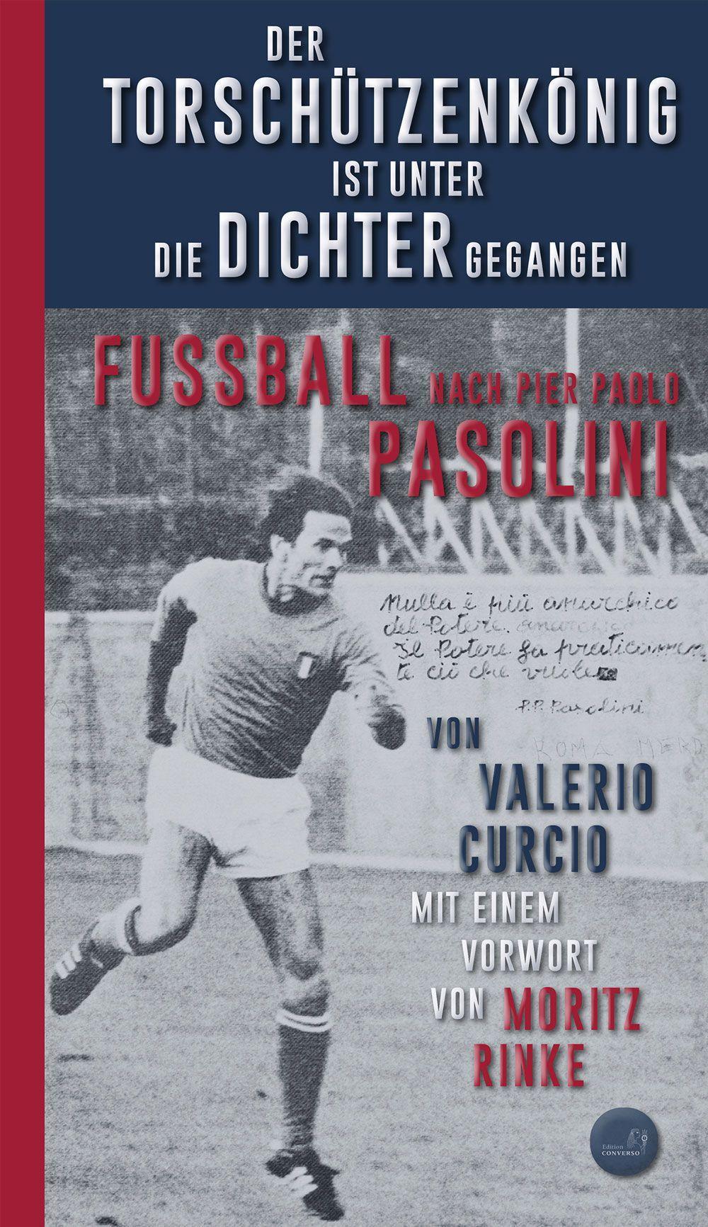 Vorderes Coverbild Der Torschützenkönig ist unter die Dichter gegangen