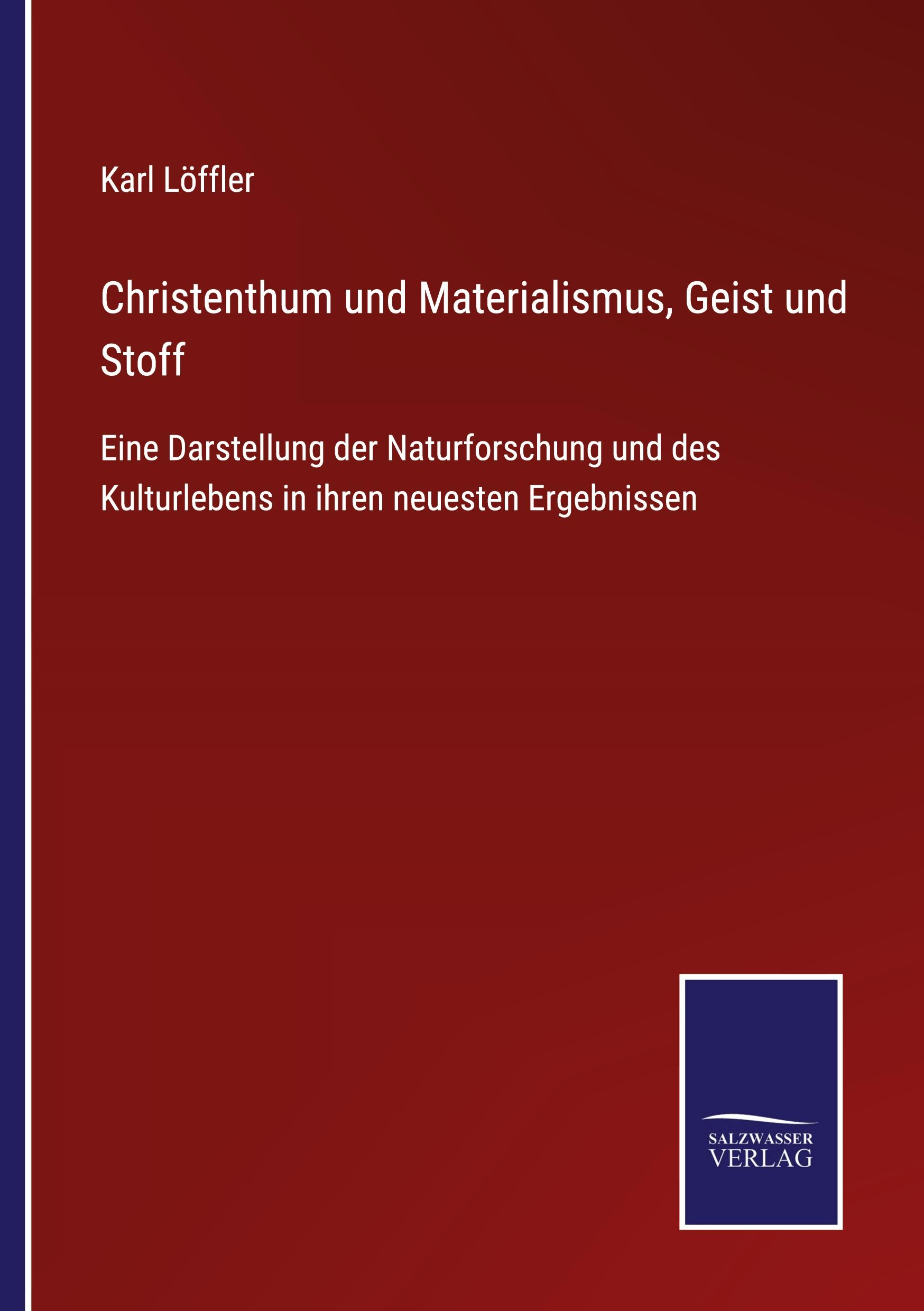 Vorderes Coverbild Christenthum und Materialismus, Geist und Stoff