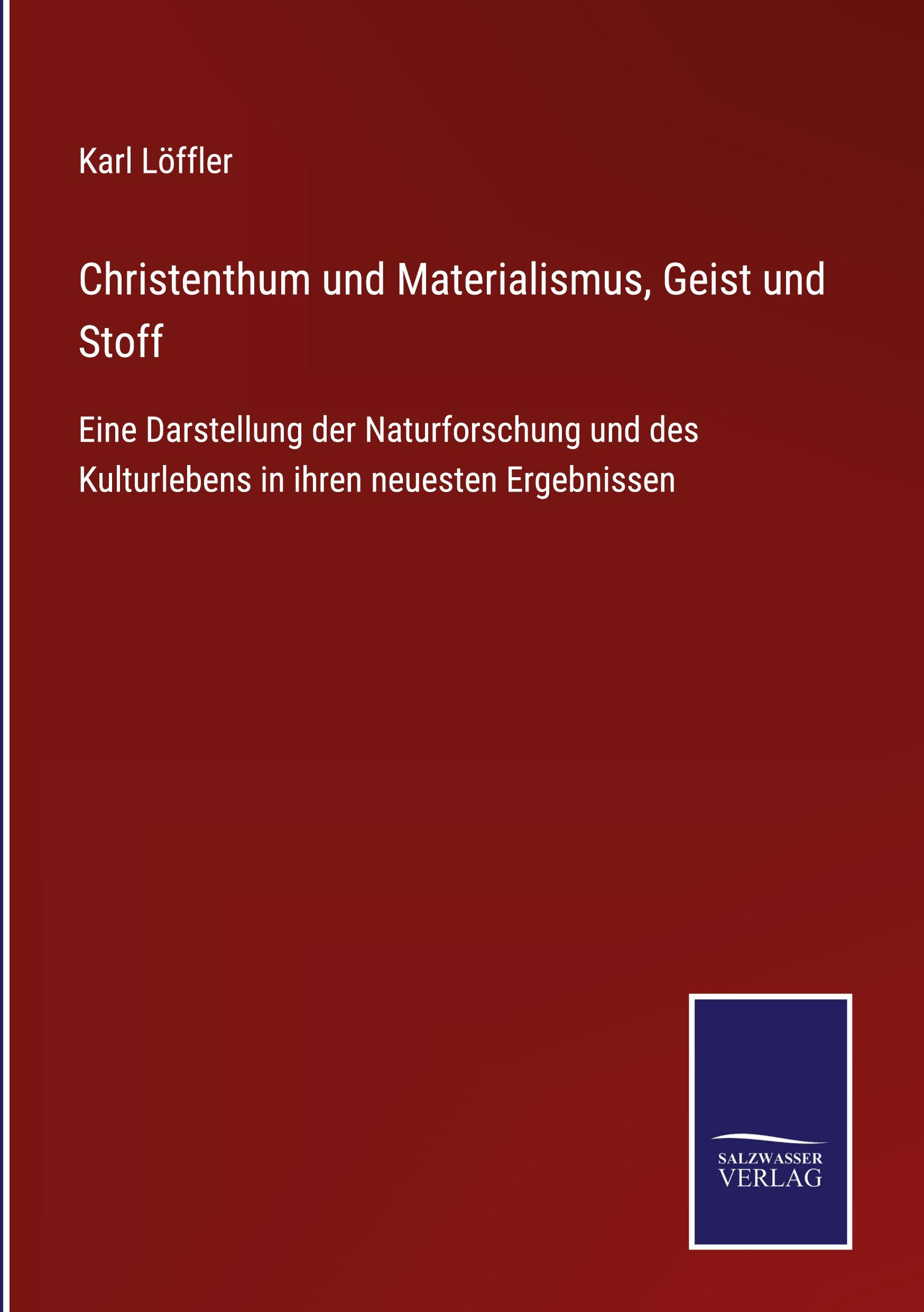 Vorderes Coverbild Christenthum und Materialismus, Geist und Stoff