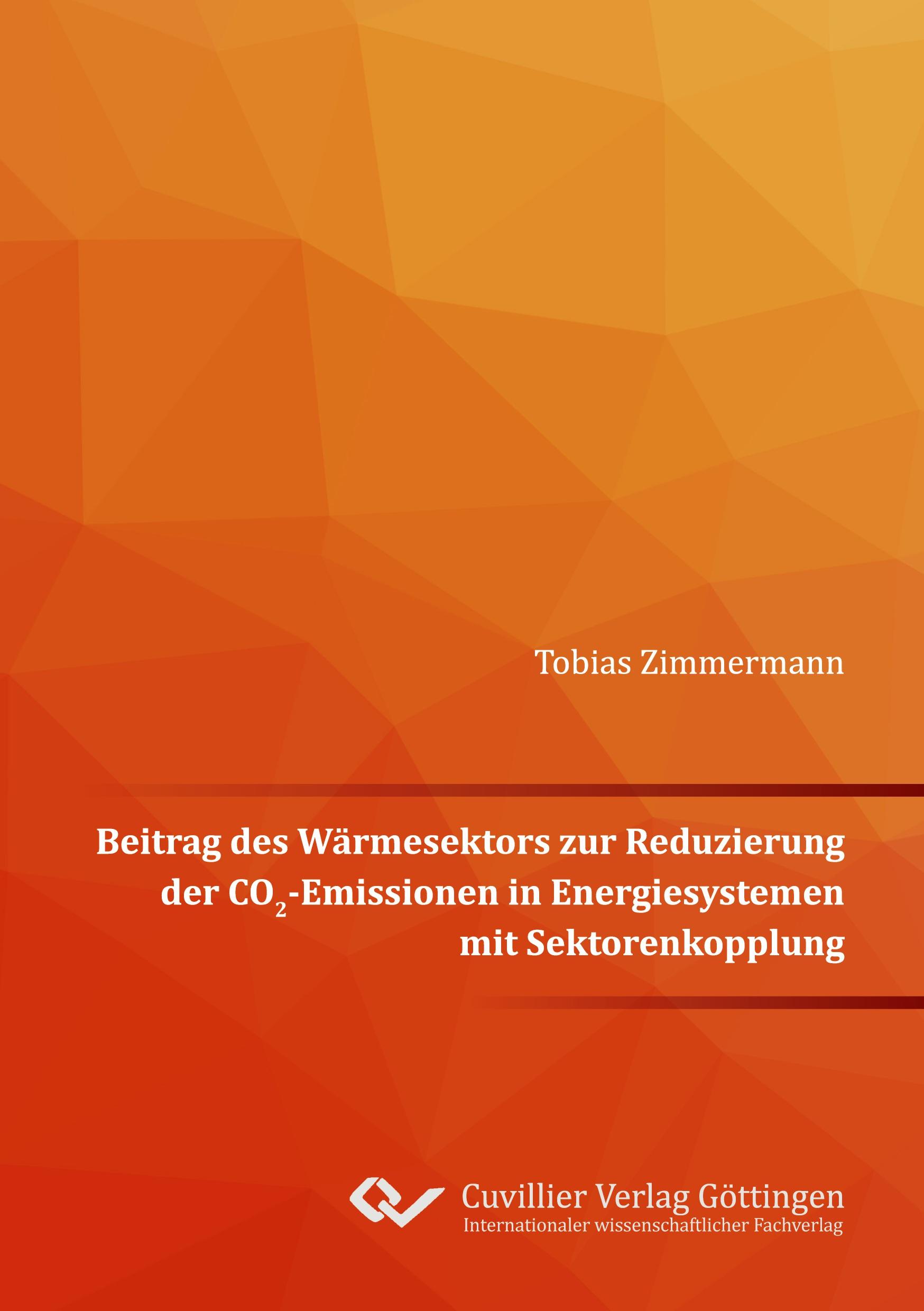 Vorderes Coverbild Beitrag des Wärmesektors zur Reduzierung der CO2-Emissionen in Energiesystemen mit Sektorenkopplung