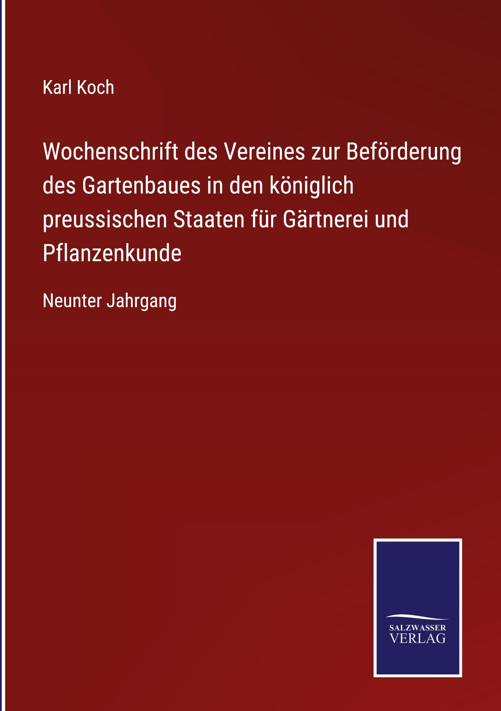 Vorderes Coverbild Wochenschrift des Vereines zur Beförderung des Gartenbaues in den königlich preussischen Staaten für Gärtnerei und Pflanzenkunde