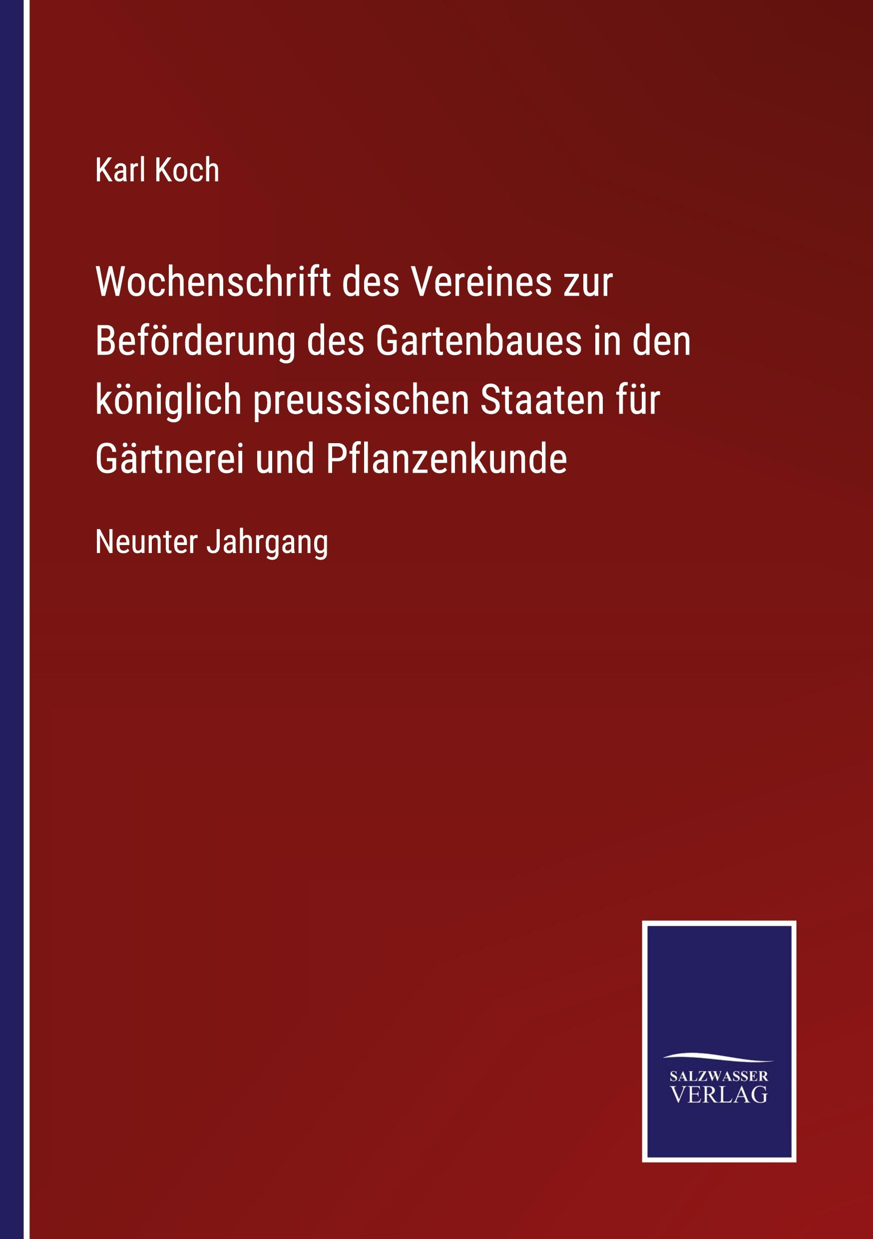 Vorderes Coverbild Wochenschrift des Vereines zur Beförderung des Gartenbaues in den königlich preussischen Staaten für Gärtnerei und Pflanzenkunde