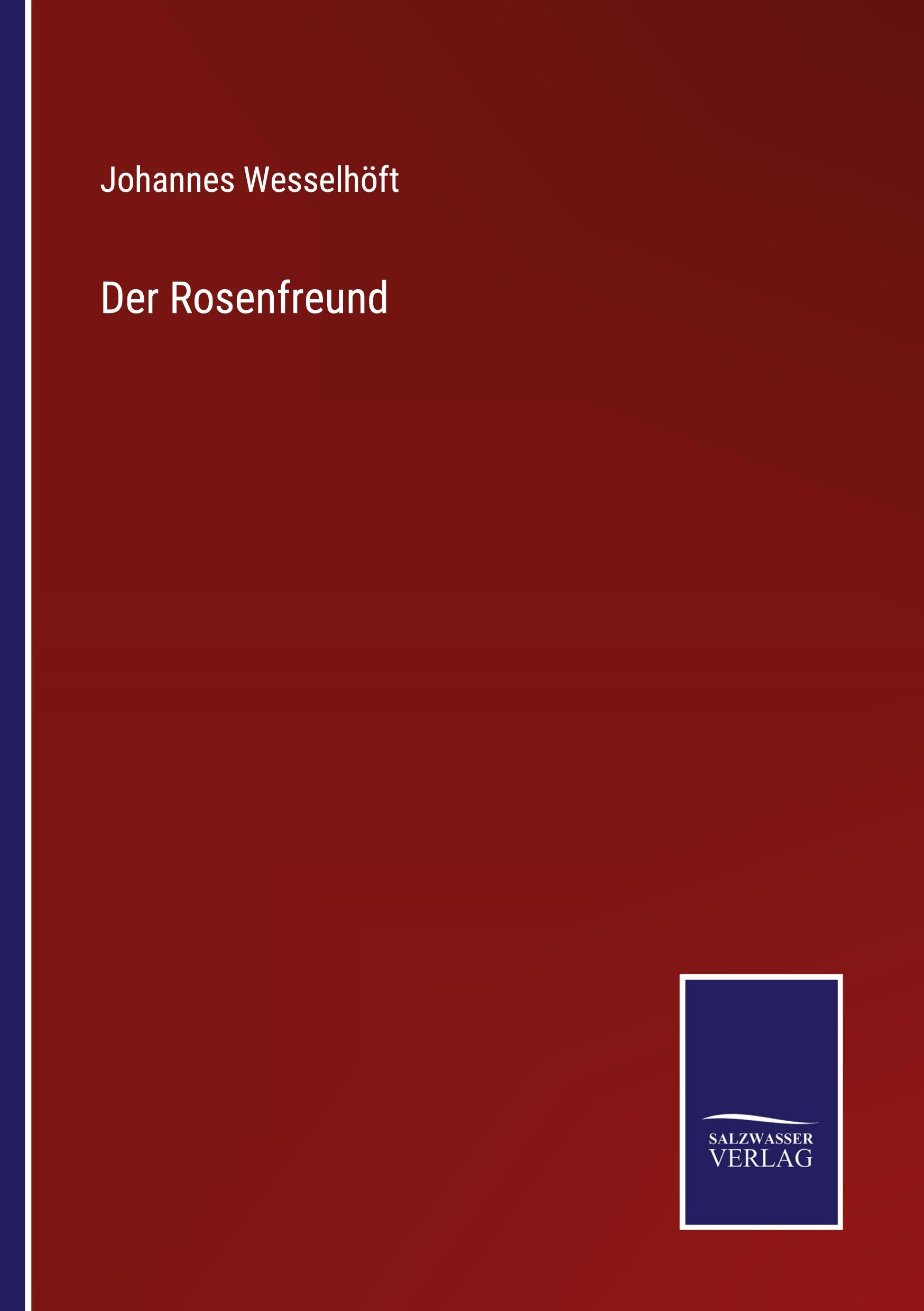 Vorderes Coverbild Der Rosenfreund