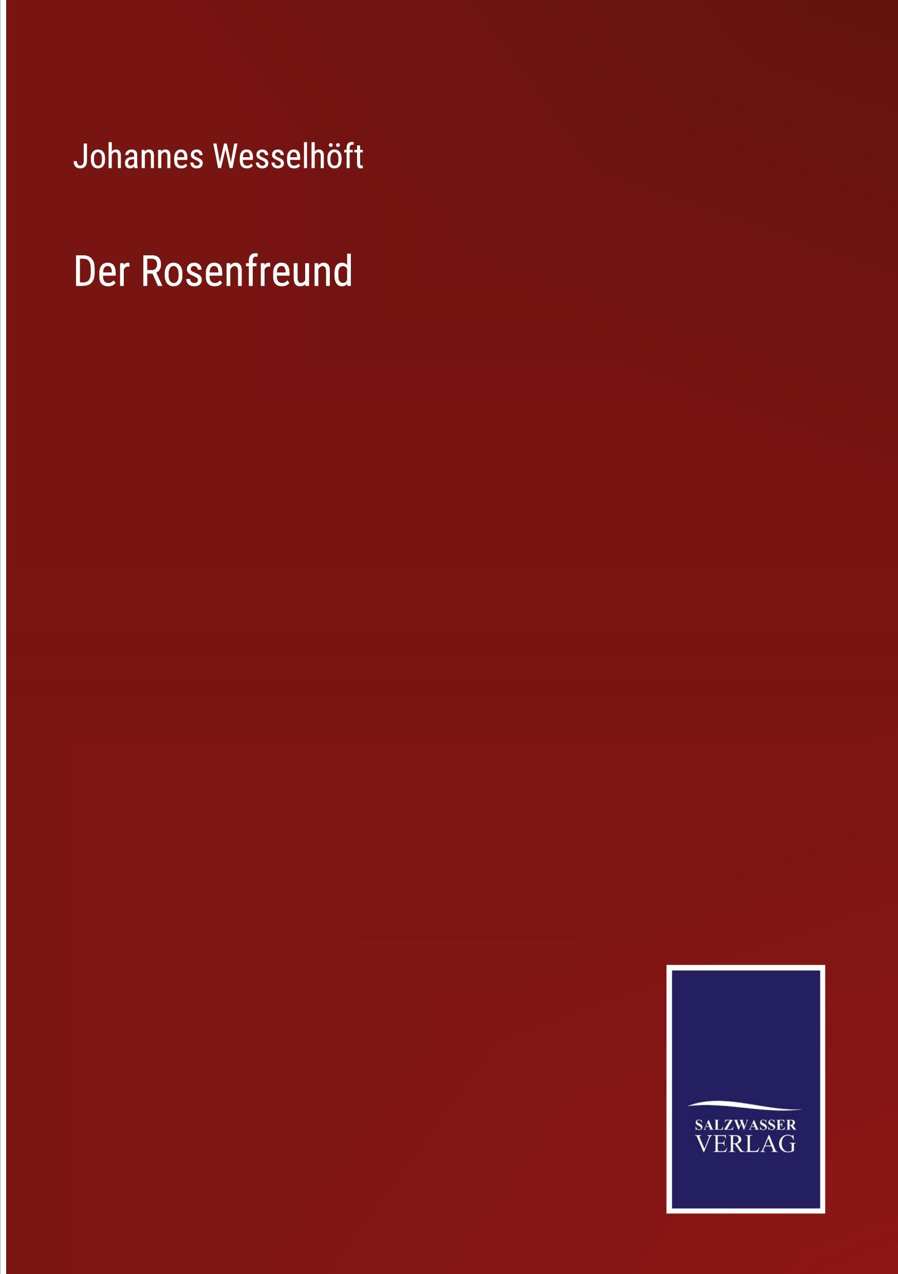 Vorderes Coverbild Der Rosenfreund