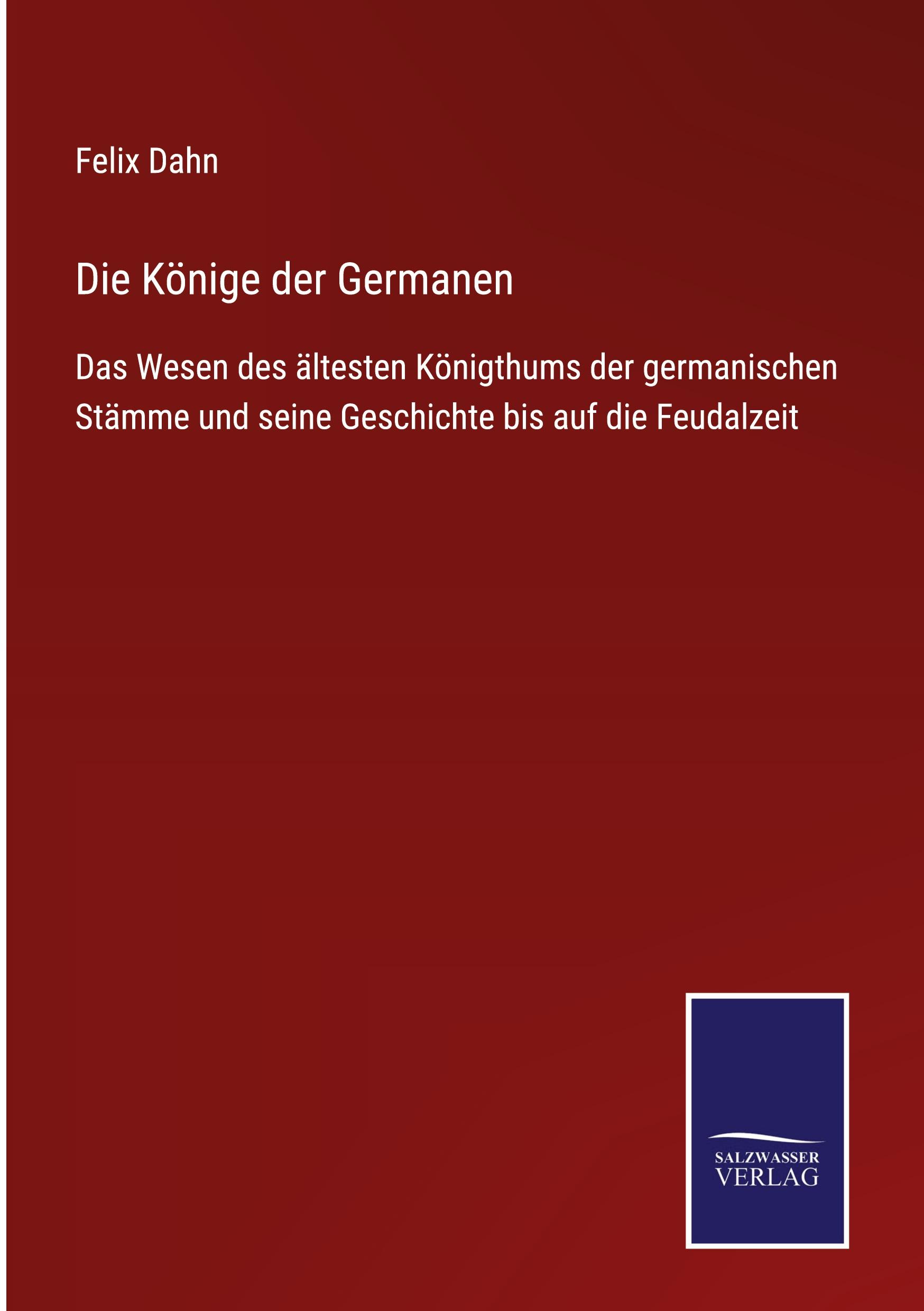 Vorderes Coverbild Die Könige der Germanen