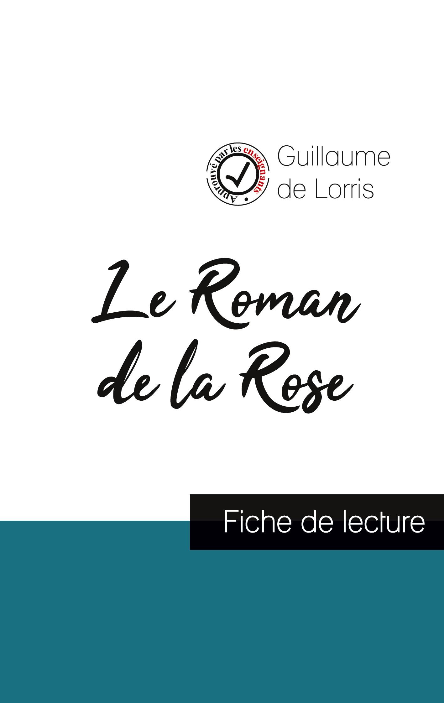 Vorderes Coverbild Le Roman de la Rose de Guillaume de Lorris (fiche de lecture et analyse complète de l'oeuvre)