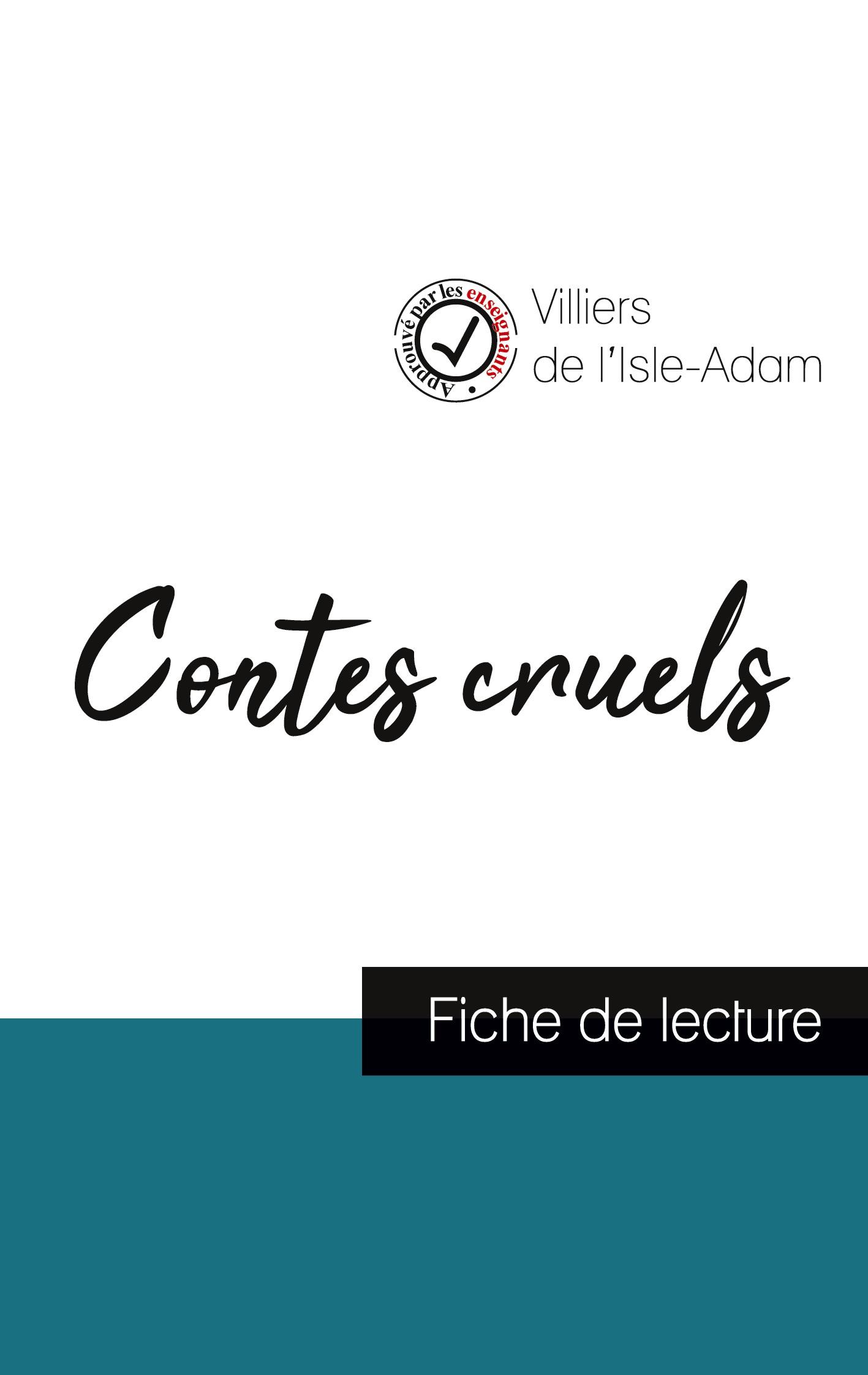 Vorderes Coverbild Contes cruels de Villiers de L'Isle-Adam (fiche de lecture et analyse complète de l'oeuvre)