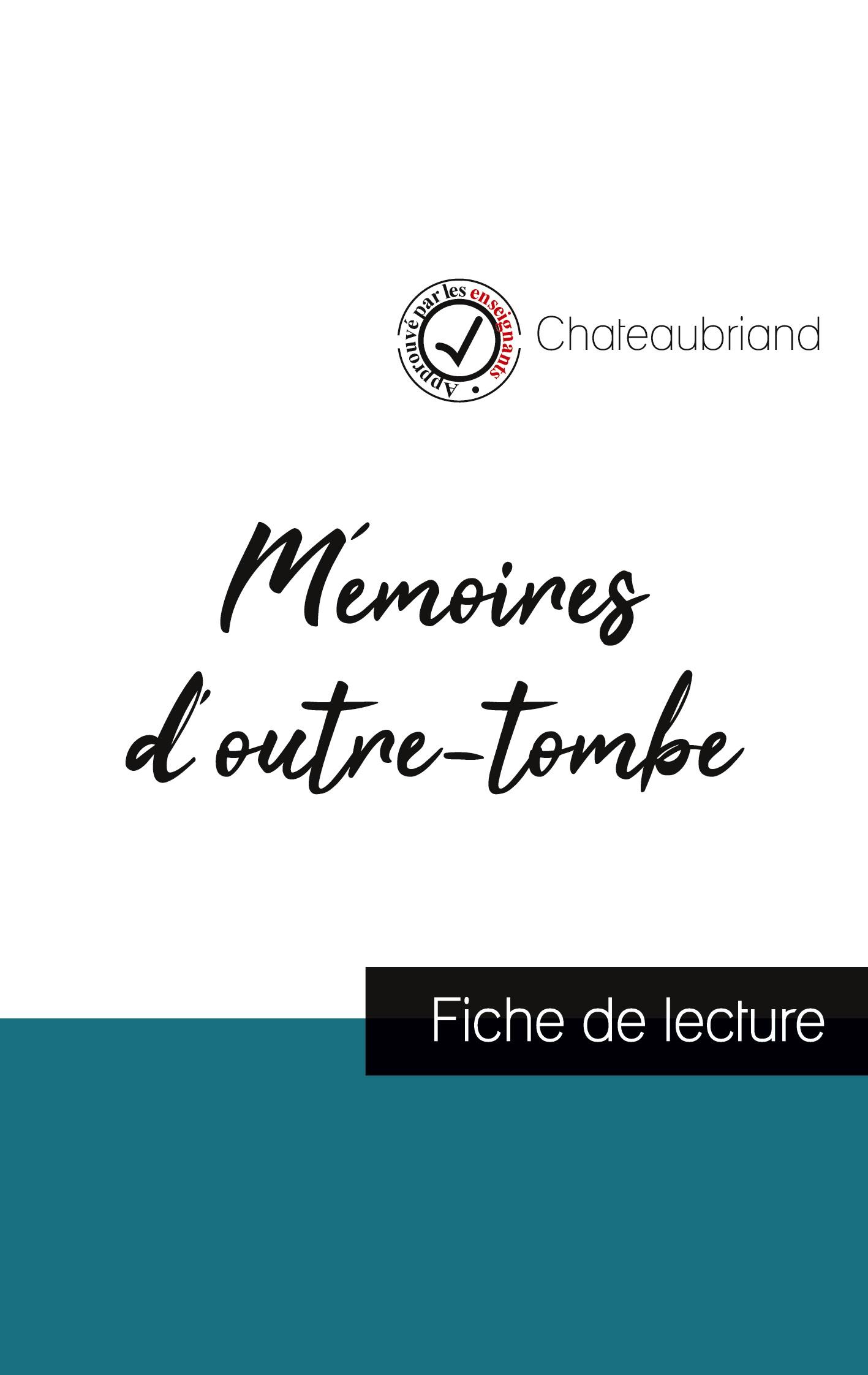 Vorderes Coverbild Mémoires d'outre-tombe de Chateaubriand (fiche de lecture et analyse complète de l'oeuvre)
