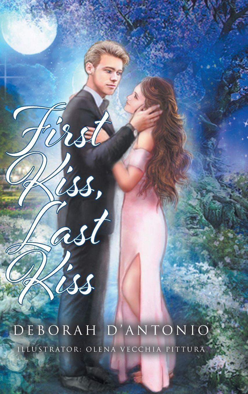 Vorderes Coverbild First Kiss, Last Kiss
