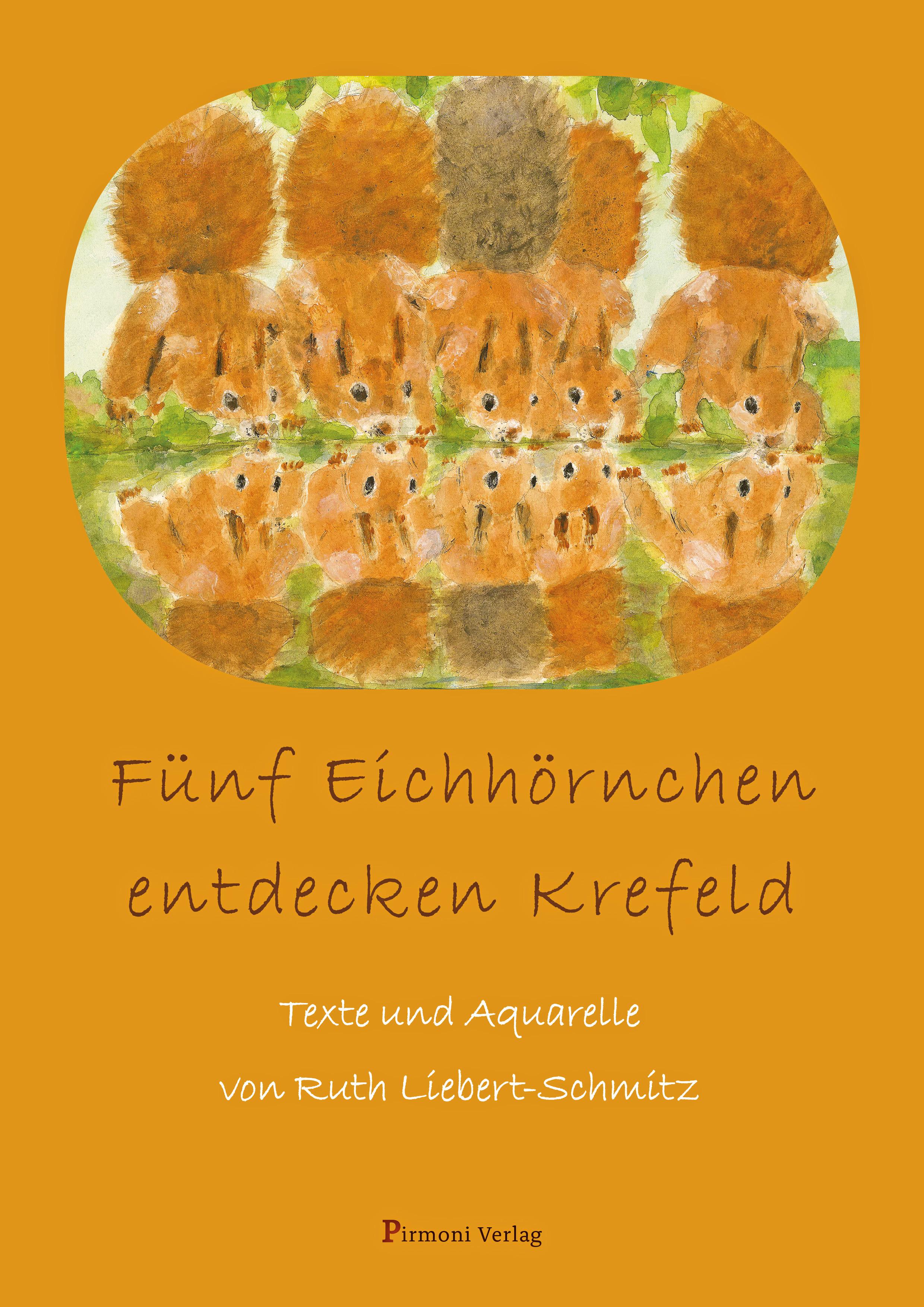 Vorderes Coverbild Fünf Eichhörnchen entdecken Krefeld