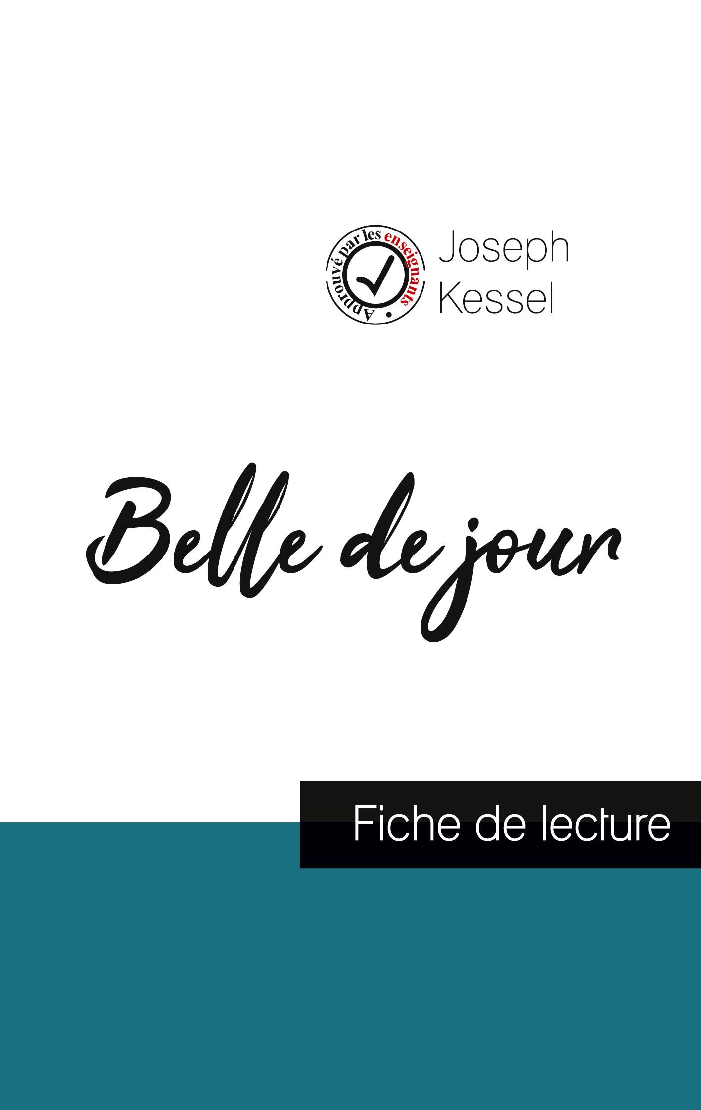 Vorderes Coverbild Belle de jour de Joseph Kessel (fiche de lecture et analyse complète de l'oeuvre)
